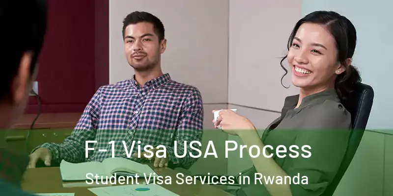  F-1 Visa USA Process Student Visa Services in Rwanda
